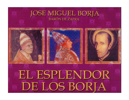 El esplendor de los Borja